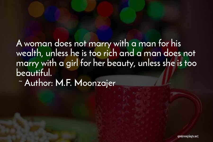 A Beautiful Woman Quotes By M.F. Moonzajer