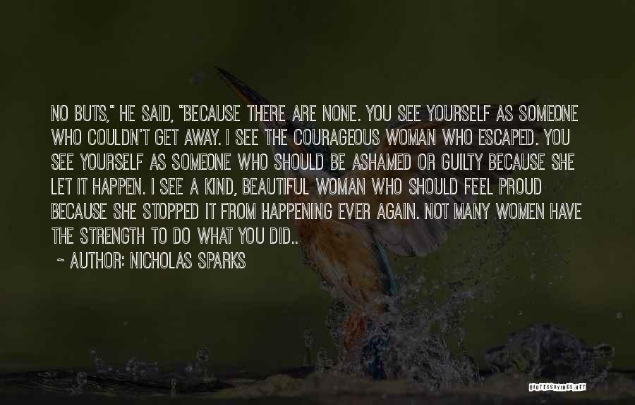 A Beautiful Woman Quotes By Nicholas Sparks