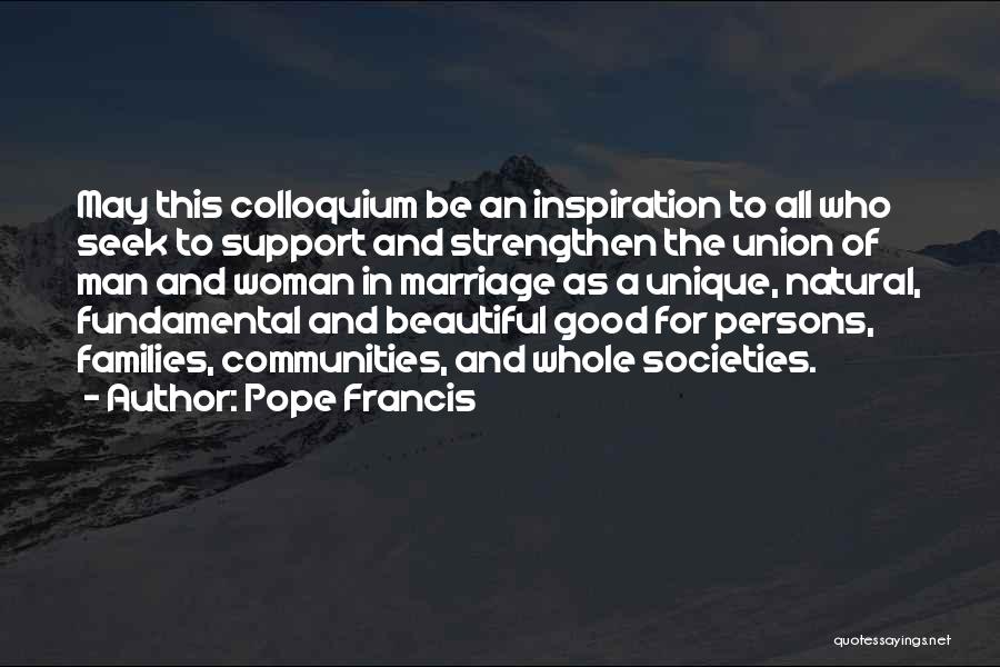 A Beautiful Woman Quotes By Pope Francis