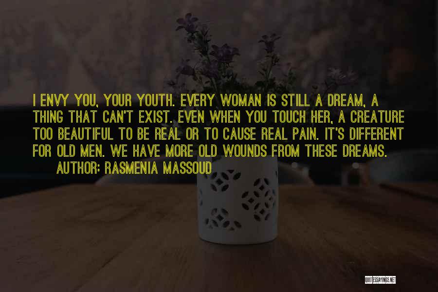 A Beautiful Woman Quotes By Rasmenia Massoud