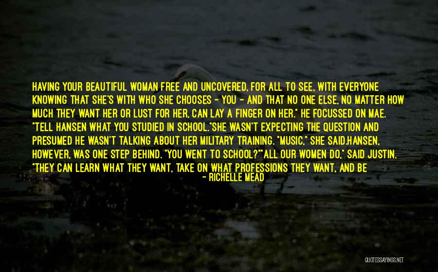 A Beautiful Woman Quotes By Richelle Mead