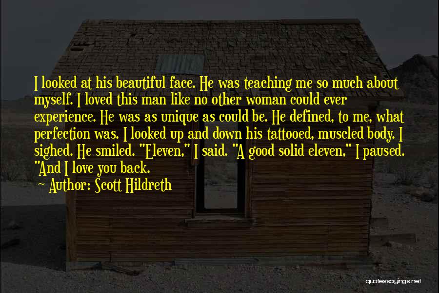 A Beautiful Woman Quotes By Scott Hildreth
