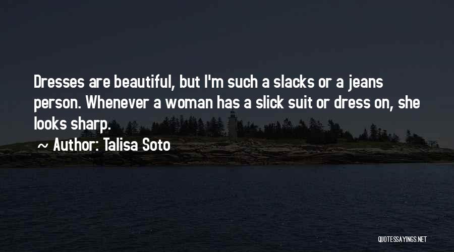 A Beautiful Woman Quotes By Talisa Soto A Beautiful Woman Quotes By Talisa Soto