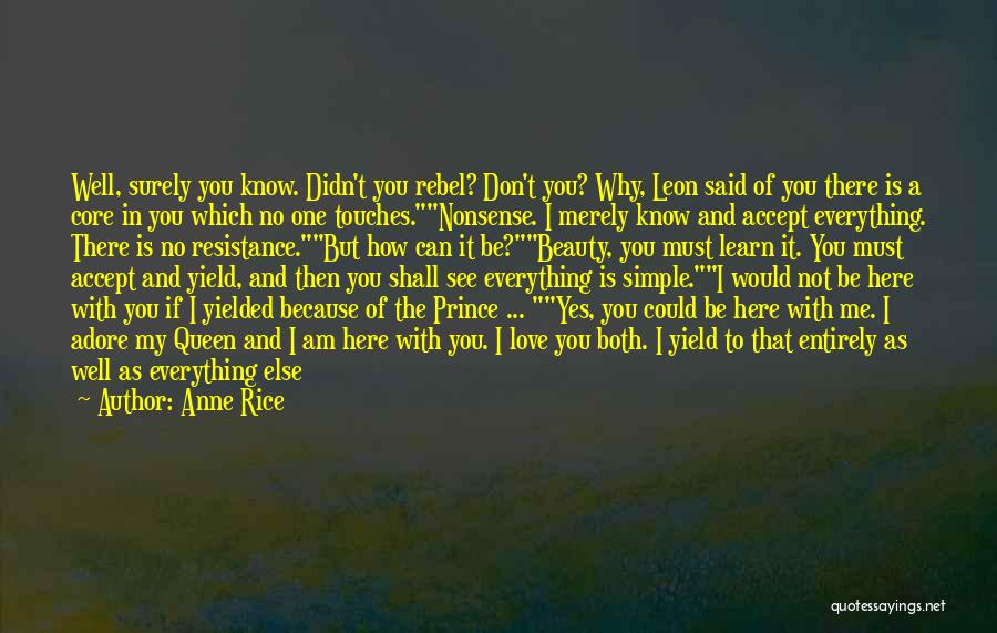 A Beauty Queen Quotes By Anne Rice