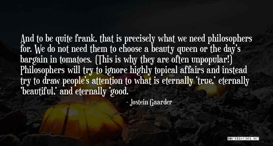 A Beauty Queen Quotes By Jostein Gaarder