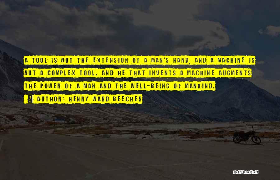 A Being A Man Quotes By Henry Ward Beecher