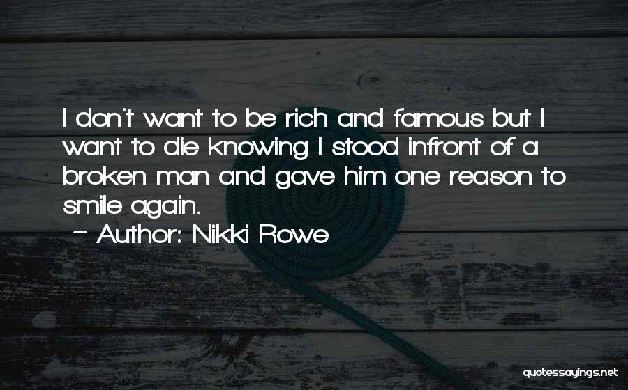 A Being A Man Quotes By Nikki Rowe