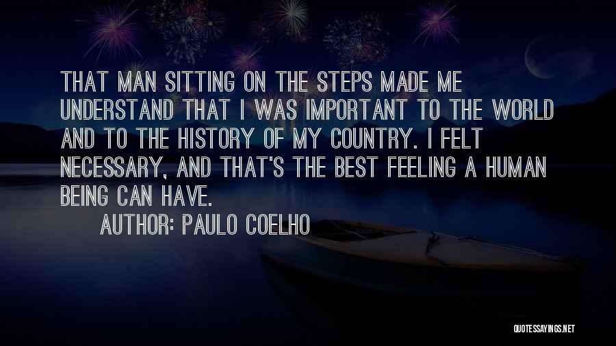 A Being A Man Quotes By Paulo Coelho