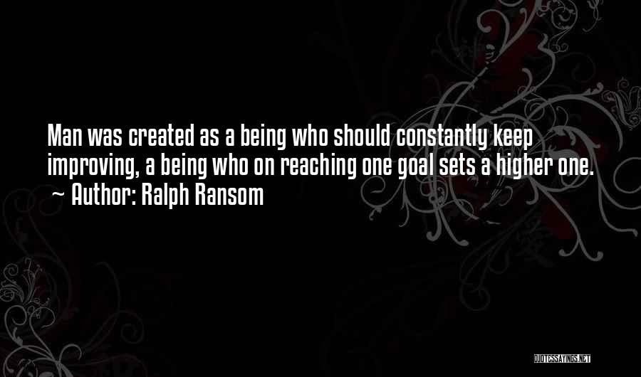 A Being A Man Quotes By Ralph Ransom