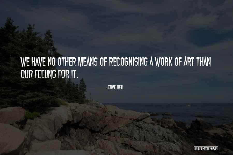 A Bell Quotes By Clive Bell A Bell Quotes By Clive Bell