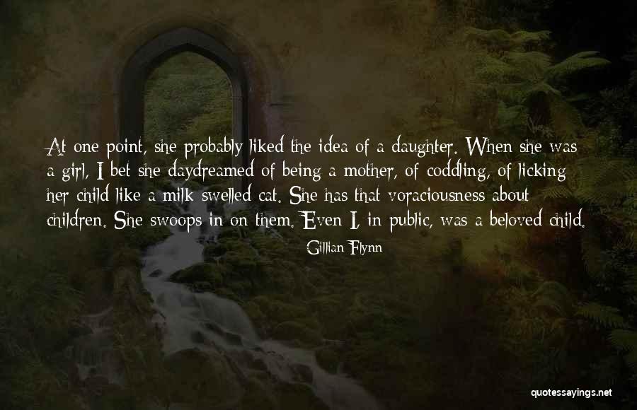 A Beloved Daughter Quotes By Gillian Flynn A Beloved Daughter Quotes By Gillian Flynn