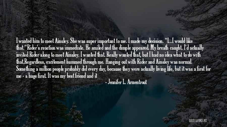 A Best Friend Guy Quotes By Jennifer L. Armentrout