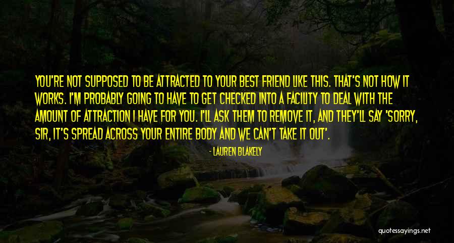 A Best Friend Like You Quotes By Lauren Blakely