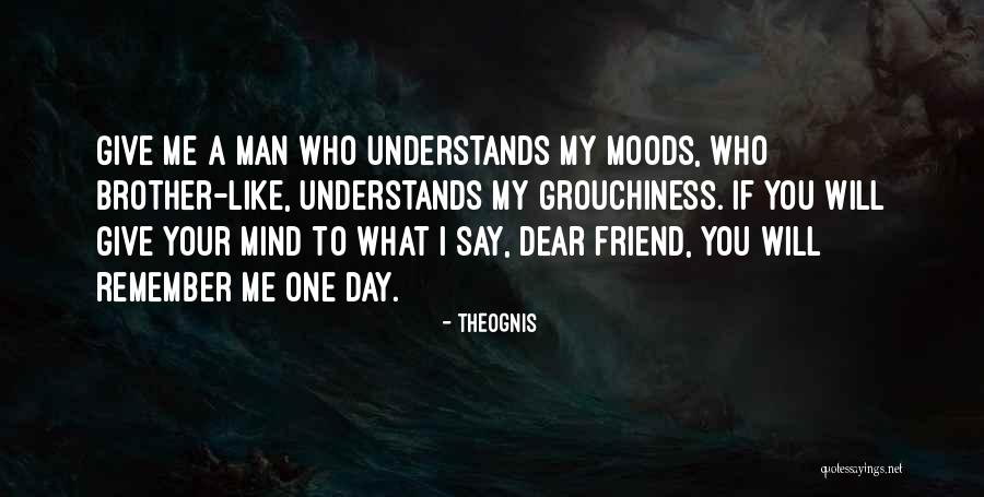 A Best Friend Who Is Like A Brother Quotes By Theognis A Best Friend Who Is Like A Brother Quotes By Theognis