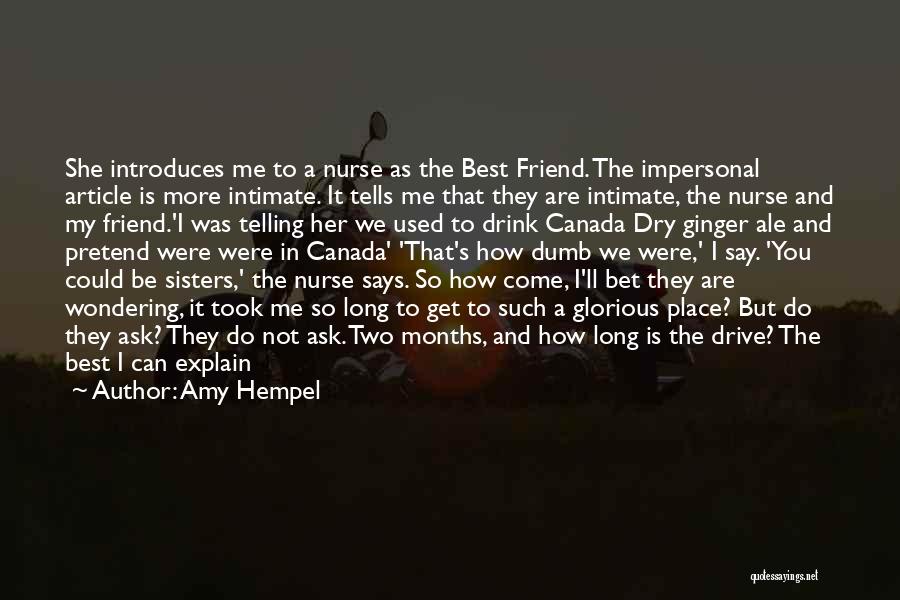 A Best Friend's Death Quotes By Amy Hempel