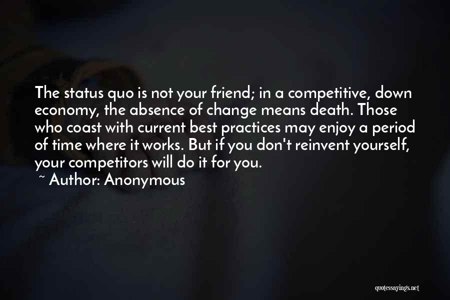 A Best Friend's Death Quotes By Anonymous