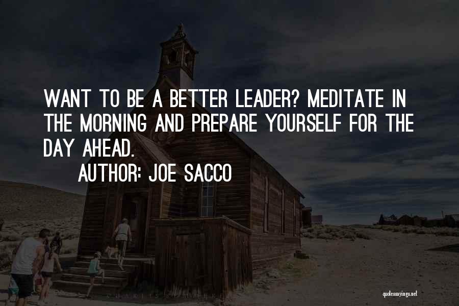A Better Day Is Ahead Quotes By Joe Sacco