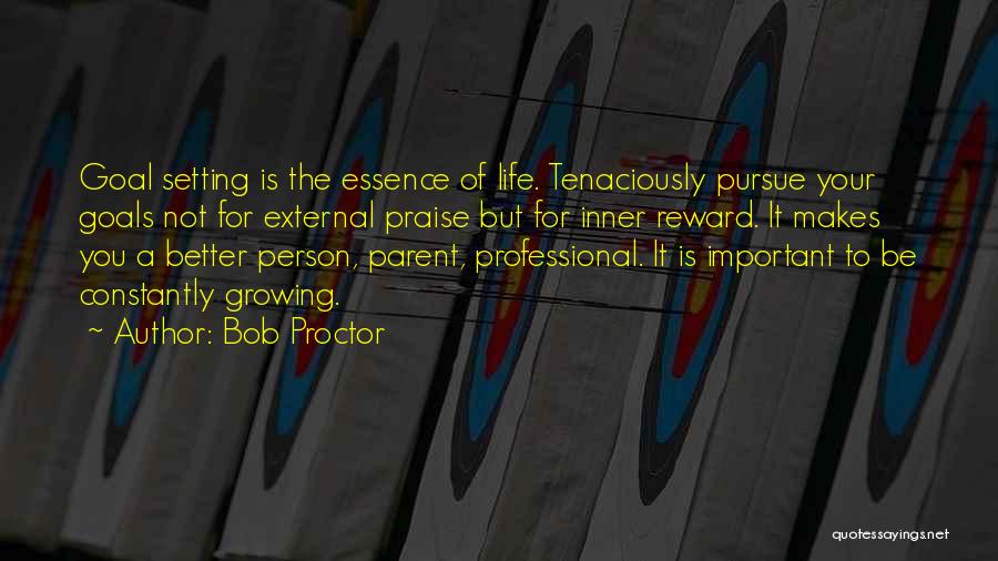 A Better Life Important Quotes By Bob Proctor