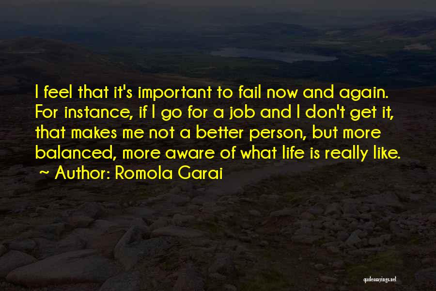 A Better Life Important Quotes By Romola Garai