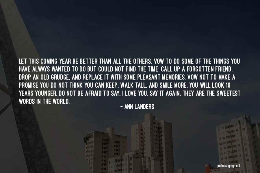 A Better Love Quotes By Ann Landers