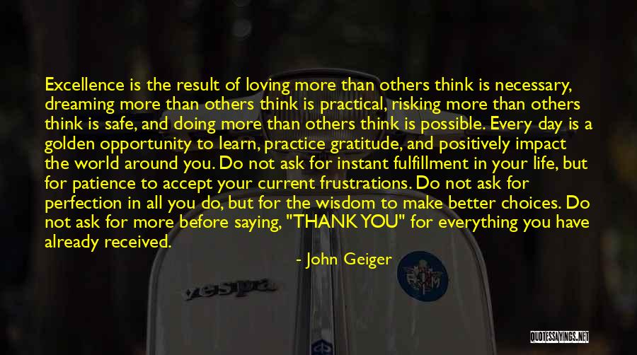 A Better Love Quotes By John Geiger