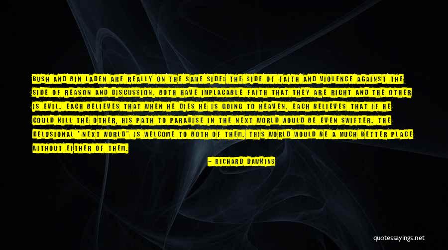 A Better Place Quotes By Richard Dawkins A Better Place Quotes By Richard Dawkins