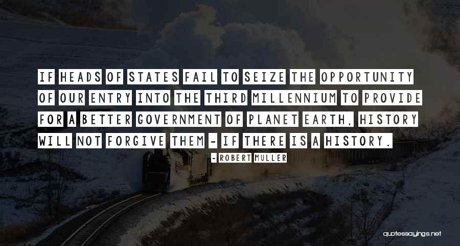 A Better Planet Quotes By Robert Muller A Better Planet Quotes By Robert Muller
