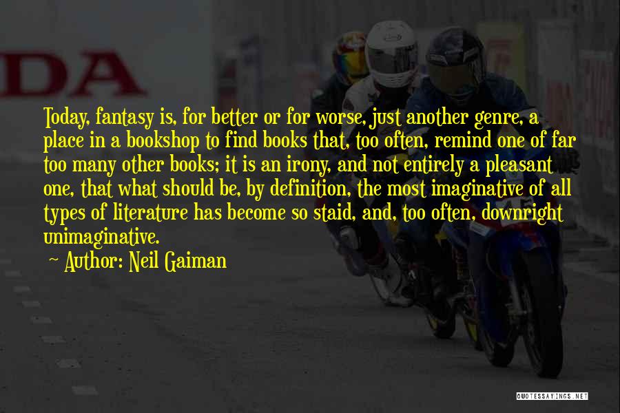 A Better Today Quotes By Neil Gaiman