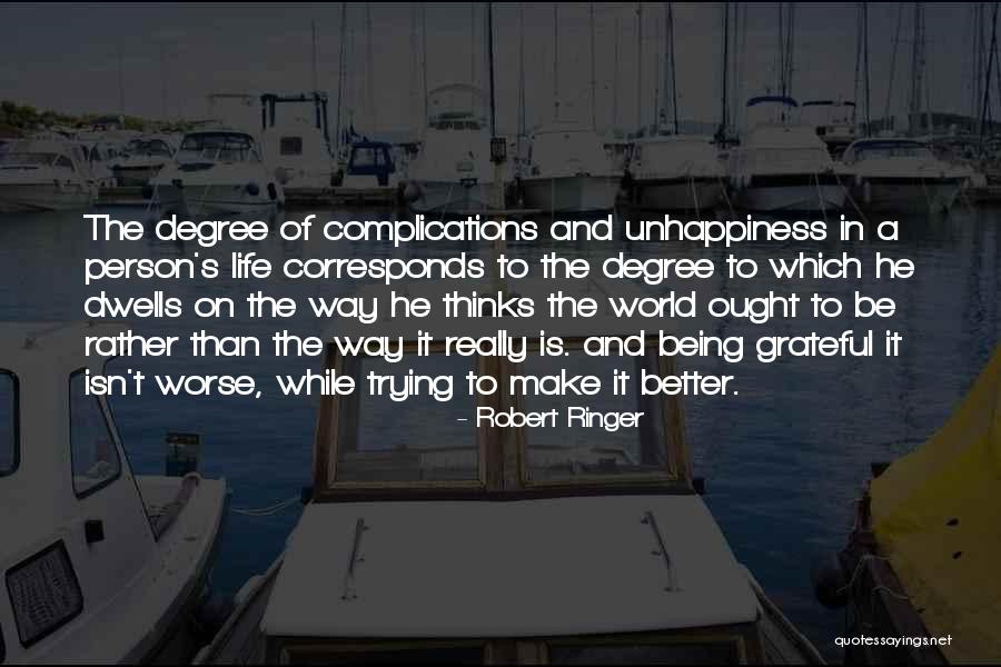 A Better Way Quotes By Robert Ringer