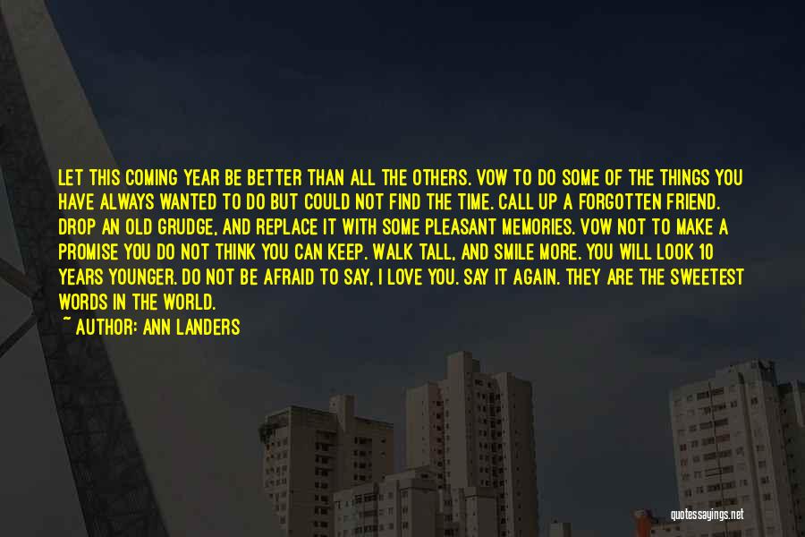 A Better Year Quotes By Ann Landers