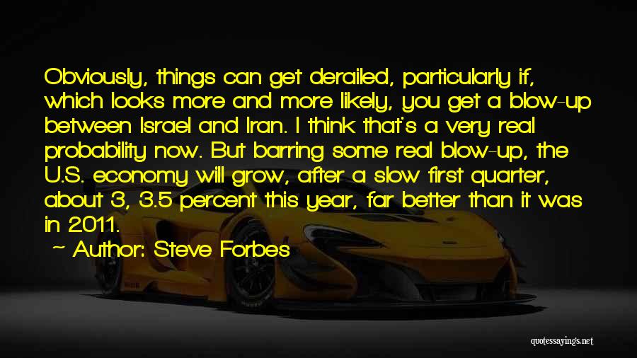 A Better Year Quotes By Steve Forbes