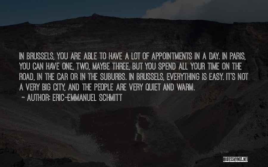 A Big City Quotes By Eric-Emmanuel Schmitt