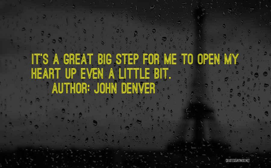 A Big Heart Quotes By John Denver