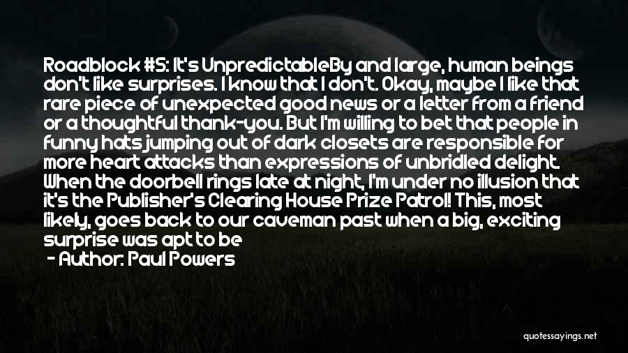 A Big Heart Quotes By Paul Powers