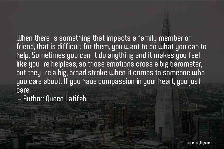 A Big Heart Quotes By Queen Latifah