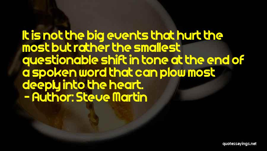 A Big Heart Quotes By Steve Martin