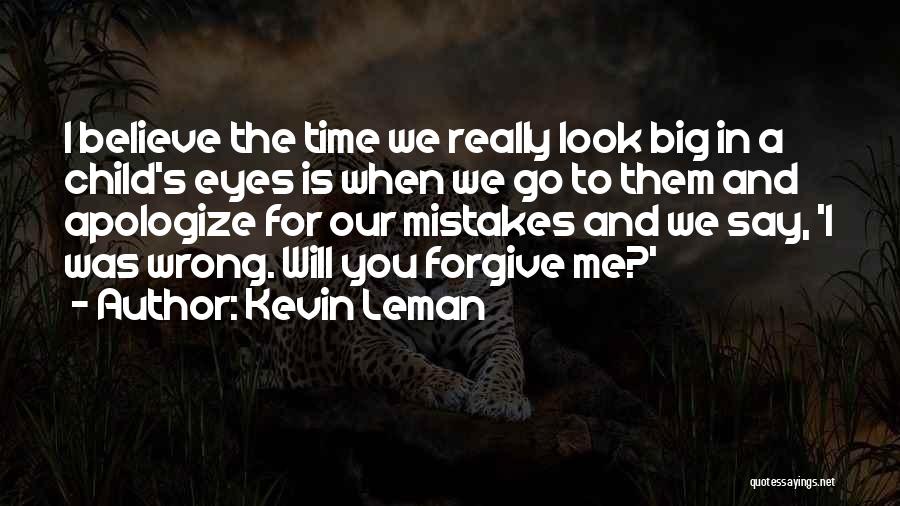 A Big Mistake Quotes By Kevin Leman