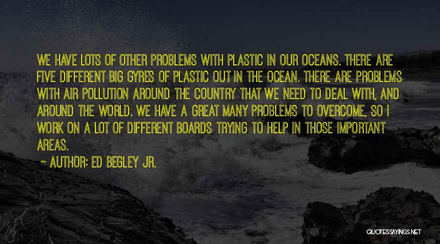 A Big World Quotes By Ed Begley Jr.