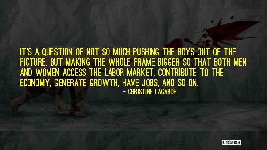 A Bigger Picture Quotes By Christine Lagarde