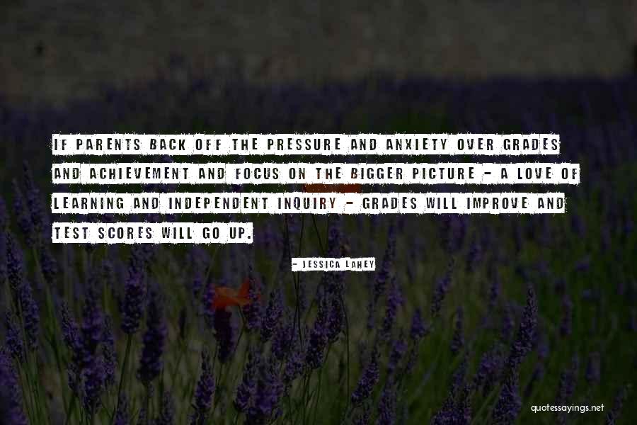 A Bigger Picture Quotes By Jessica Lahey A Bigger Picture Quotes By Jessica Lahey