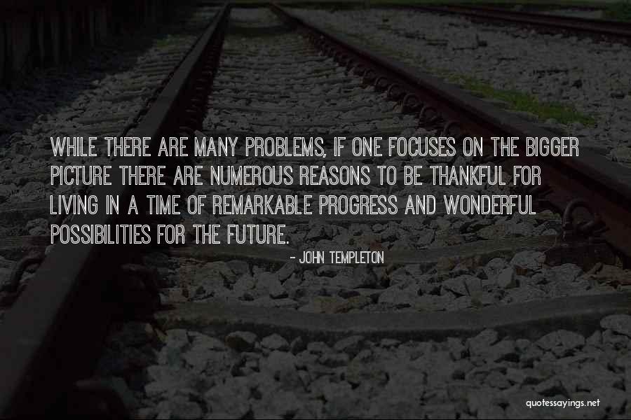 A Bigger Picture Quotes By John Templeton A Bigger Picture Quotes By John Templeton