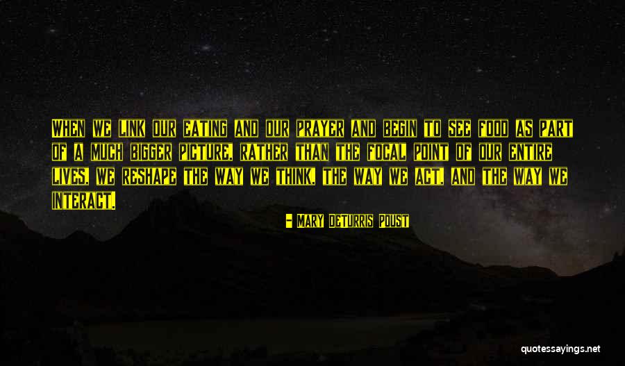 A Bigger Picture Quotes By Mary DeTurris Poust A Bigger Picture Quotes By Mary DeTurris Poust