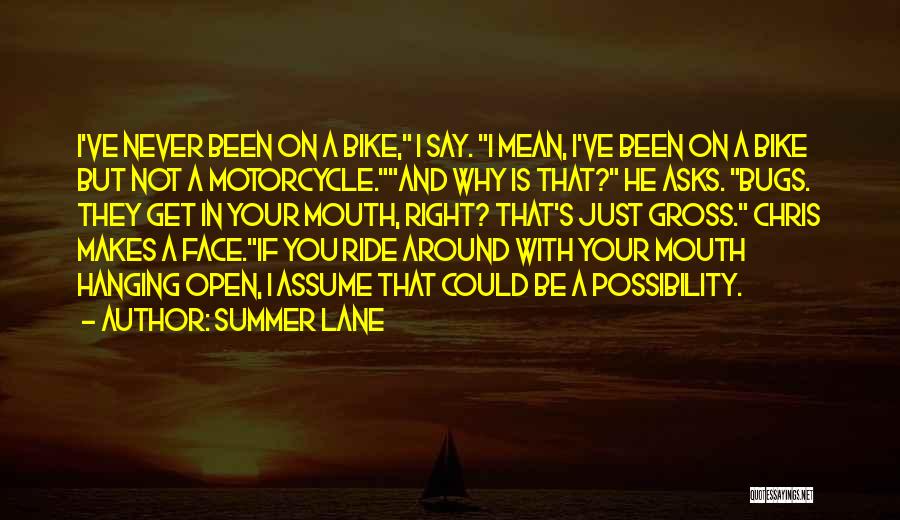 A Bike Ride Quotes By Summer Lane
