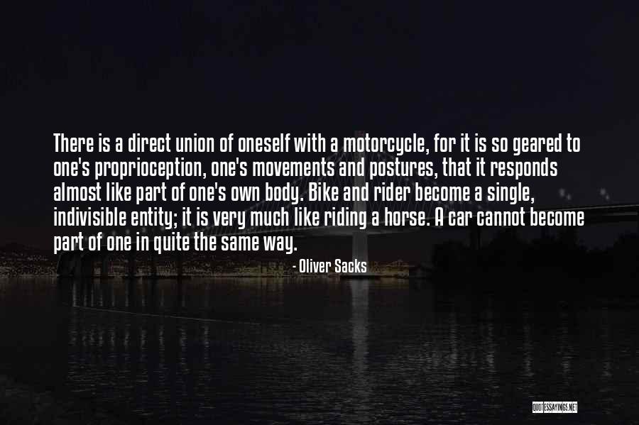 A Bike Rider Quotes By Oliver Sacks A Bike Rider Quotes By Oliver Sacks
