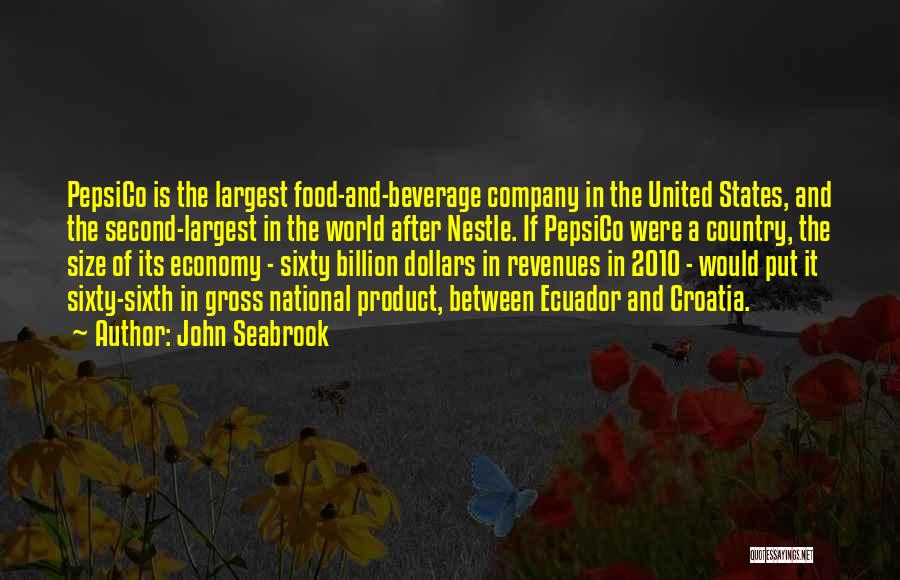 A Billion Dollars Quotes By John Seabrook