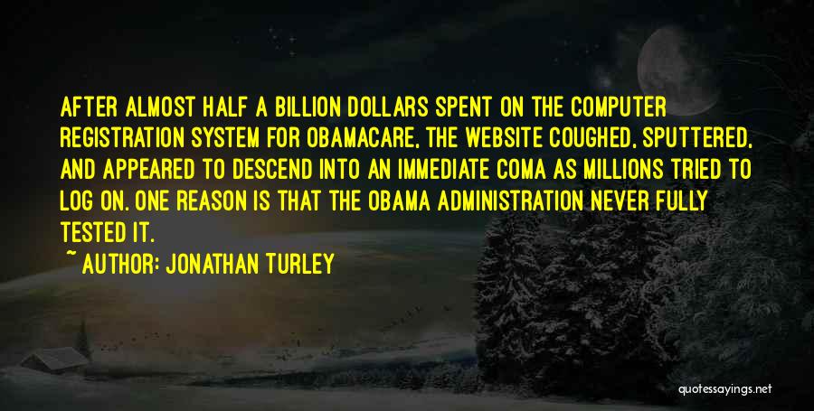 A Billion Dollars Quotes By Jonathan Turley