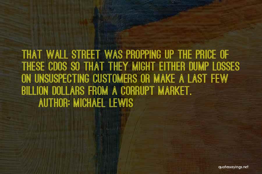 A Billion Dollars Quotes By Michael Lewis