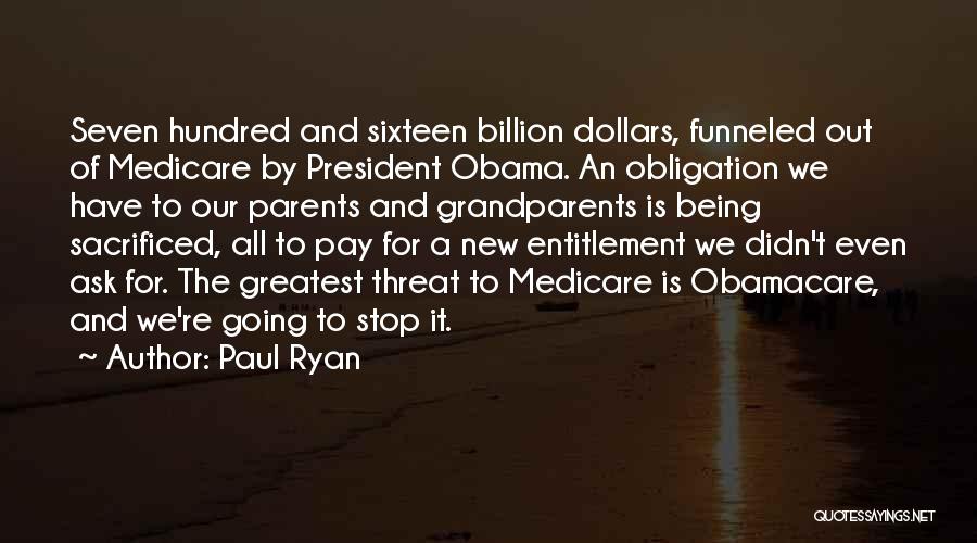 A Billion Dollars Quotes By Paul Ryan