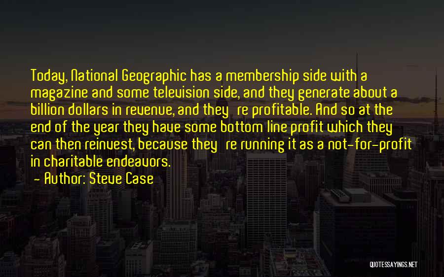 A Billion Dollars Quotes By Steve Case