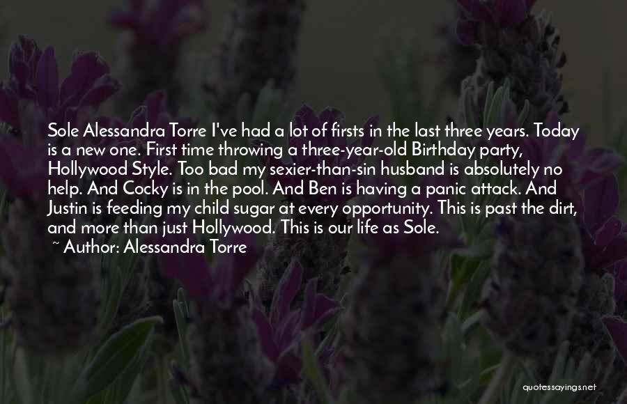 A Birthday Party Quotes By Alessandra Torre